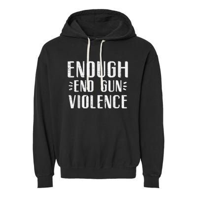 Enough End Gun Violence Awareness Orange Garment-Dyed Fleece Hoodie