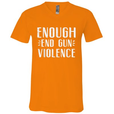 Enough End Gun Violence Awareness Orange V-Neck T-Shirt