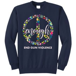 Enough End Gun Violence Peace Sign Tall Sweatshirt