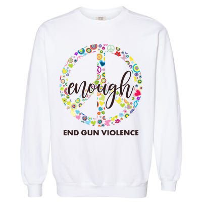 Enough End Gun Violence Peace Sign Garment-Dyed Sweatshirt