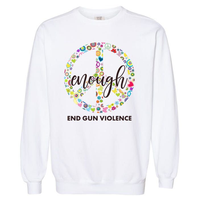 Enough End Gun Violence Peace Sign Garment-Dyed Sweatshirt