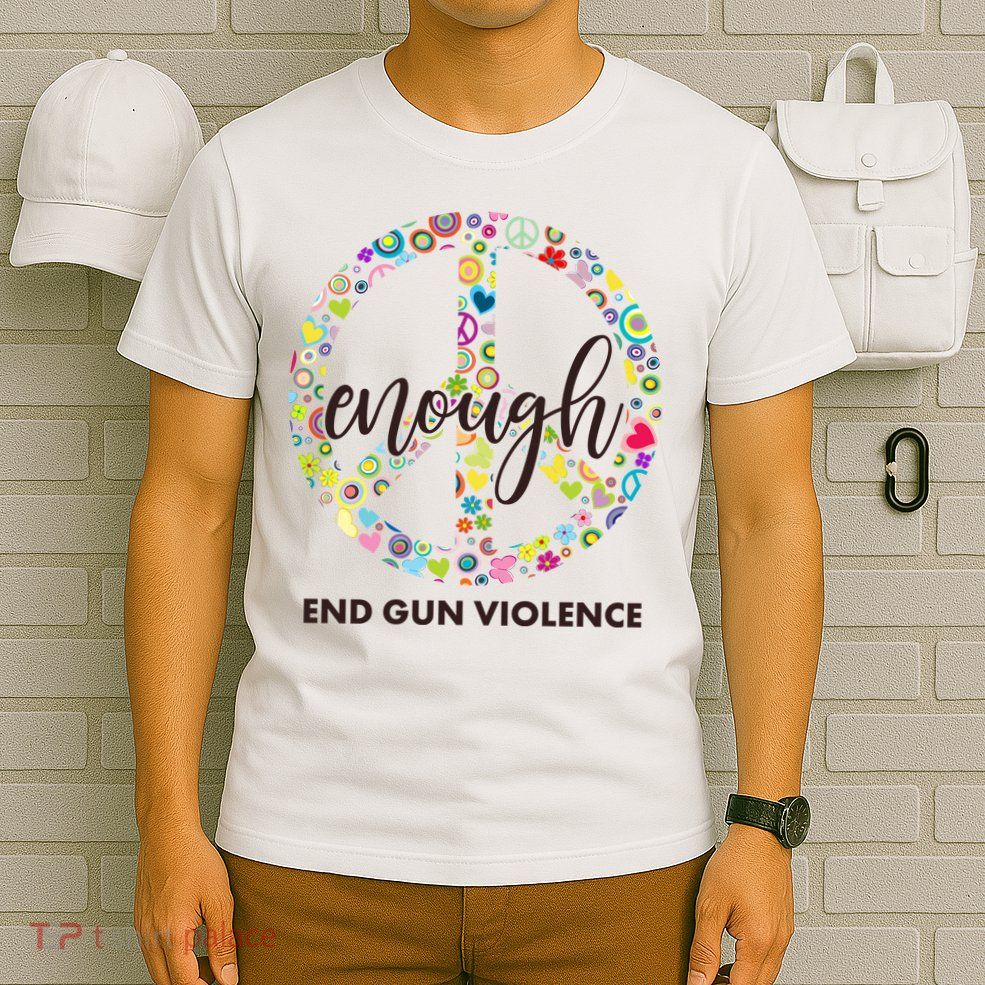 Enough End Gun Violence Peace Sign T-Shirt