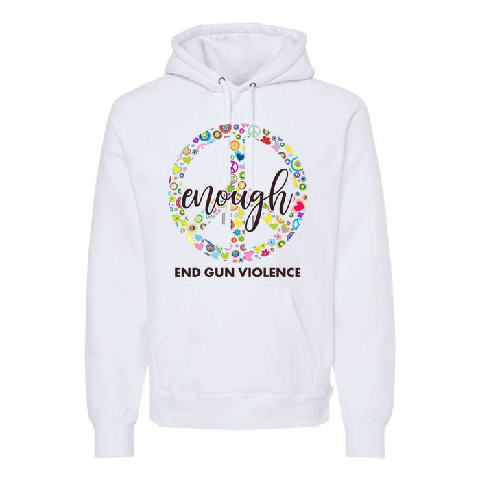 Enough End Gun Violence Peace Sign Premium Hoodie