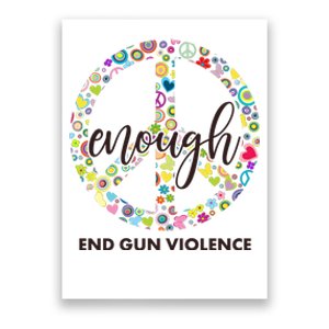 Enough End Gun Violence Peace Sign Poster