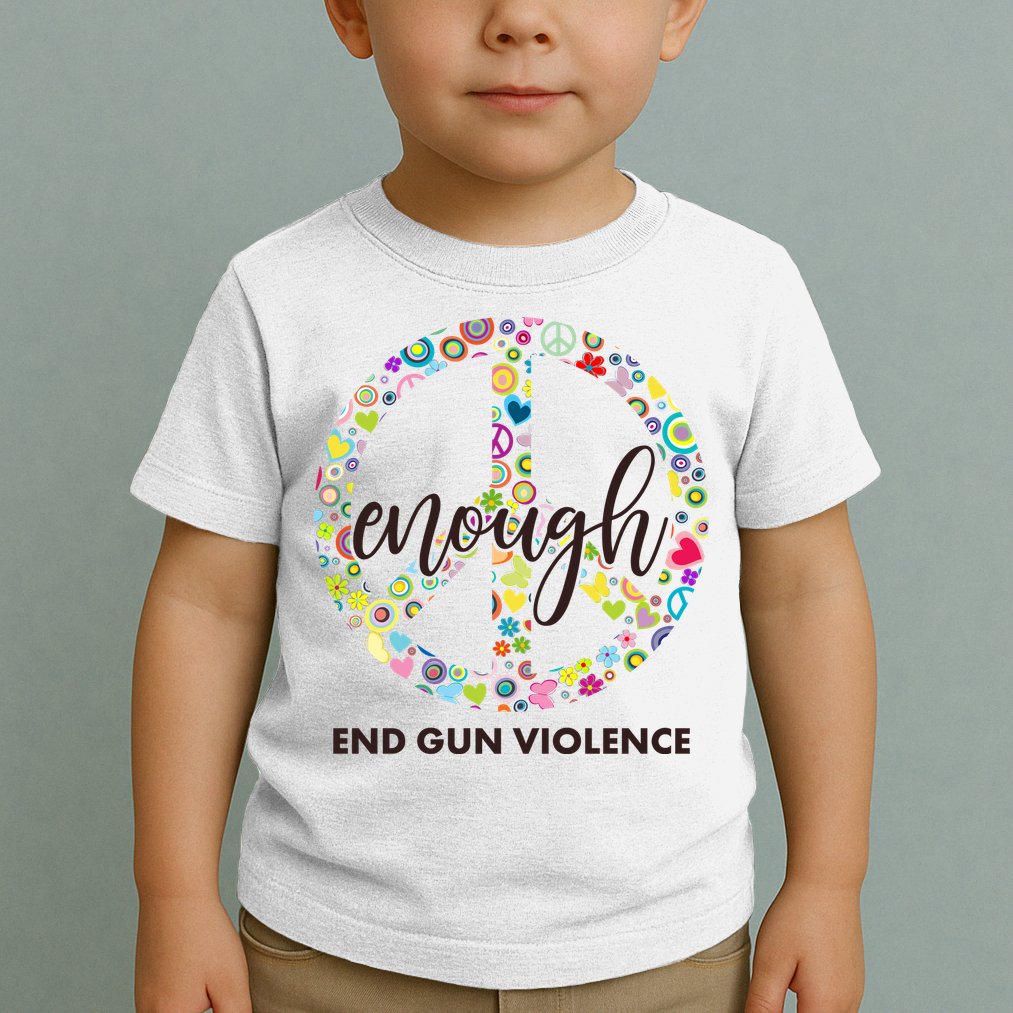 Enough End Gun Violence Peace Sign Toddler T-Shirt