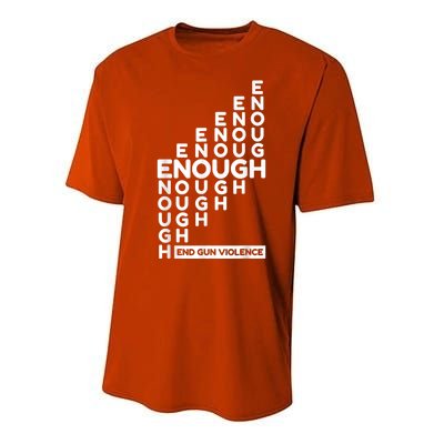 Enough End Gun Violence No Gun Awareness Day Wear Orange Performance Sprint T-Shirt