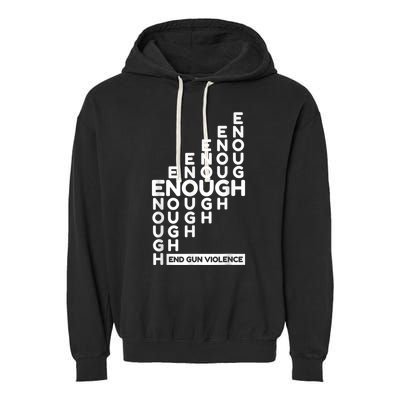 Enough End Gun Violence No Gun Awareness Day Wear Orange Garment-Dyed Fleece Hoodie