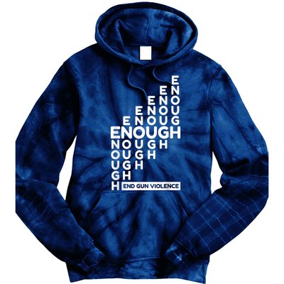 Enough End Gun Violence No Gun Awareness Day Wear Orange Tie Dye Hoodie