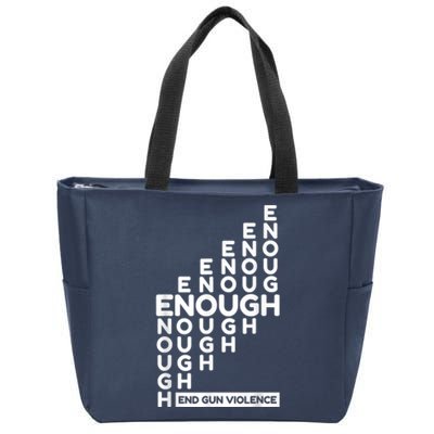 Enough End Gun Violence No Gun Awareness Day Wear Orange Zip Tote Bag