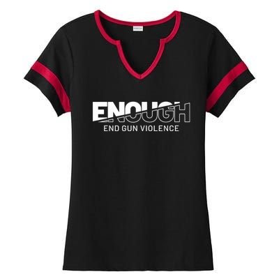 Enough End Gun Violence No Gun Awareness Day Wear Orange Ladies Halftime Notch Neck Tee