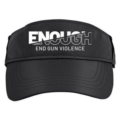 Enough End Gun Violence No Gun Awareness Day Wear Orange Adult Drive Performance Visor