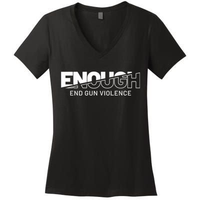 Enough End Gun Violence No Gun Awareness Day Wear Orange Women's V-Neck T-Shirt