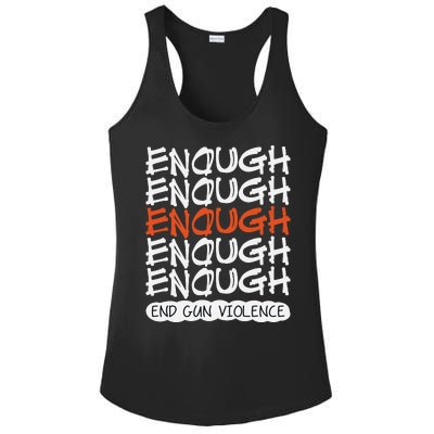 Enough End Gun Violence Orange Shirt Day Ladies PosiCharge Competitor Racerback Tank