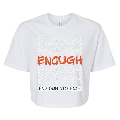 Enough End Gun Violence Orange Shirt Day Bella+Canvas Jersey Crop Tee