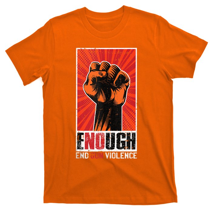 Enough End Gun Violence Awareness Anti Gun Activist Design T-Shirt