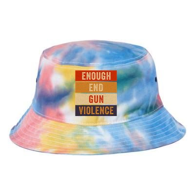 Enough End Gun Violence Awareness Day Wear Orange Tie Dye Newport Bucket Hat