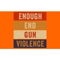 Enough End Gun Violence Awareness Day Wear Orange Bumper Sticker