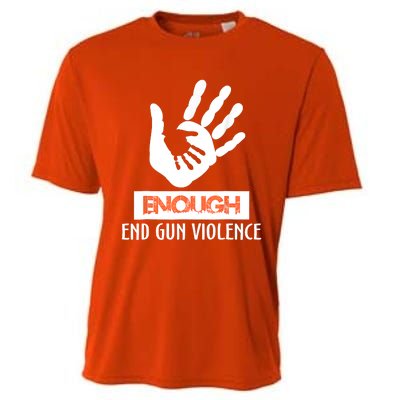 Enough End Gun Violence No Gun Awareness Day Wear Orange Cooling Performance Crew T-Shirt