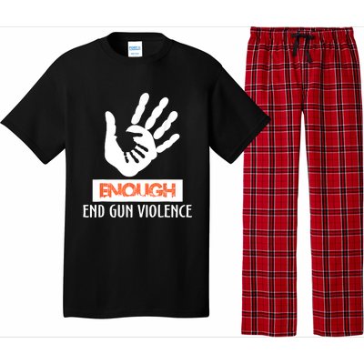 Enough End Gun Violence No Gun Awareness Day Wear Orange Pajama Set