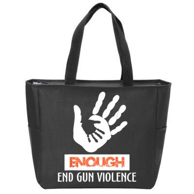 Enough End Gun Violence No Gun Awareness Day Wear Orange Zip Tote Bag