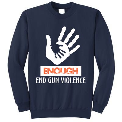 Enough End Gun Violence No Gun Awareness Day Wear Orange Sweatshirt