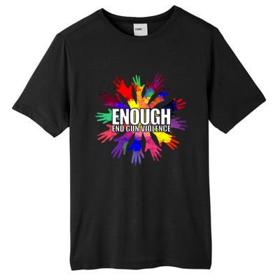 Enough End Gun Violence No Gun Awareness Day Tall Fusion ChromaSoft Performance T-Shirt