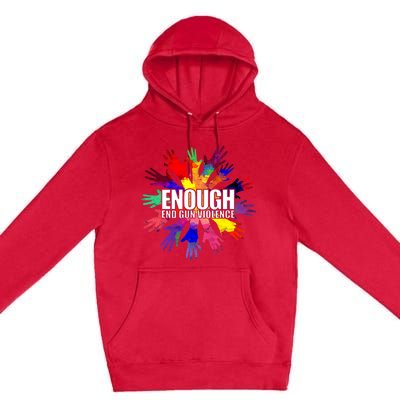 Enough End Gun Violence No Gun Awareness Day Premium Pullover Hoodie