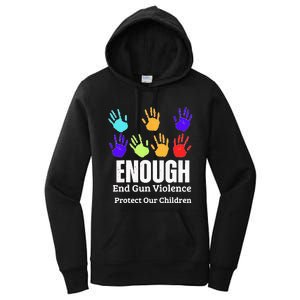 Enough End Gun Violence Protect Our Children Wear Orange Women's Pullover Hoodie