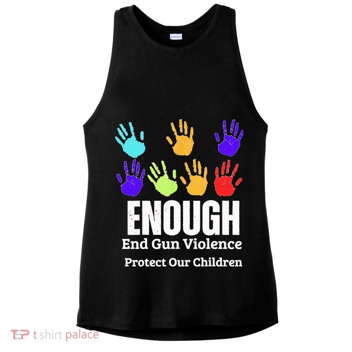 Enough End Gun Violence Protect Our Children Wear Orange Ladies PosiCharge Tri-Blend Wicking Tank