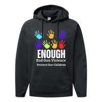 Enough End Gun Violence Protect Our Children Wear Orange Performance Fleece Hoodie