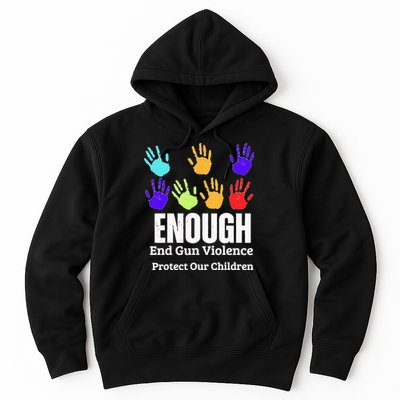 Enough End Gun Violence Protect Our Children Wear Orange Hoodie