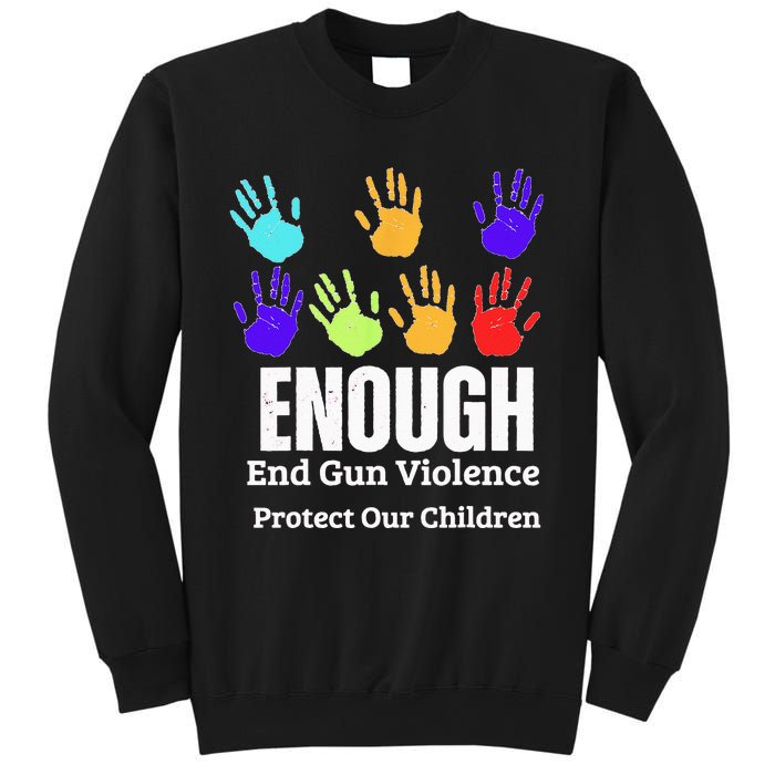 Enough End Gun Violence Protect Our Children Wear Orange Sweatshirt