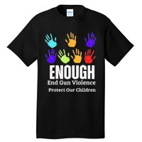 Enough End Gun Violence Protect Our Children Wear Orange Tall T-Shirt