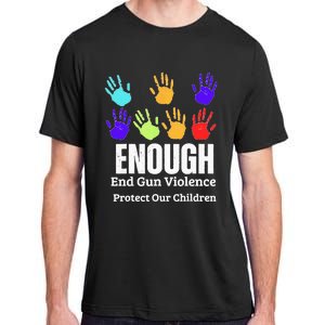 Enough End Gun Violence Protect Our Children Wear Orange Adult ChromaSoft Performance T-Shirt