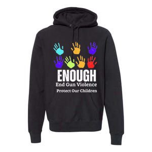 Enough End Gun Violence Protect Our Children Wear Orange Premium Hoodie