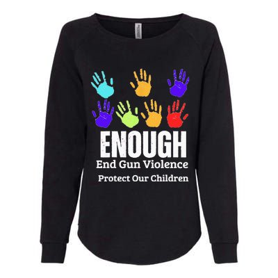 Enough End Gun Violence Protect Our Children Wear Orange Womens California Wash Sweatshirt