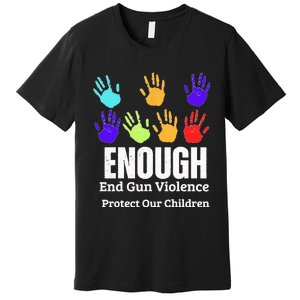 Enough End Gun Violence Protect Our Children Wear Orange Premium T-Shirt