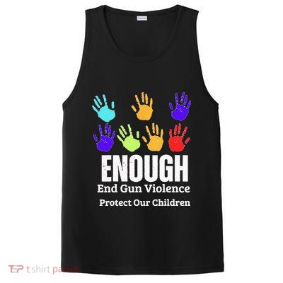 Enough End Gun Violence Protect Our Children Wear Orange PosiCharge Competitor Tank
