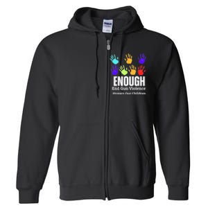 Enough End Gun Violence Protect Our Children Wear Orange Full Zip Hoodie