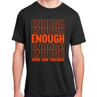 Enough End Gun Violence Protect Our Children Orange Mom Dad Adult ChromaSoft Performance T-Shirt