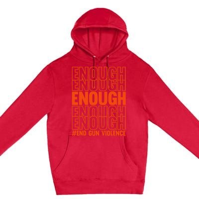 Enough End Gun Violence Protect Our Children Orange Mom Dad Premium Pullover Hoodie