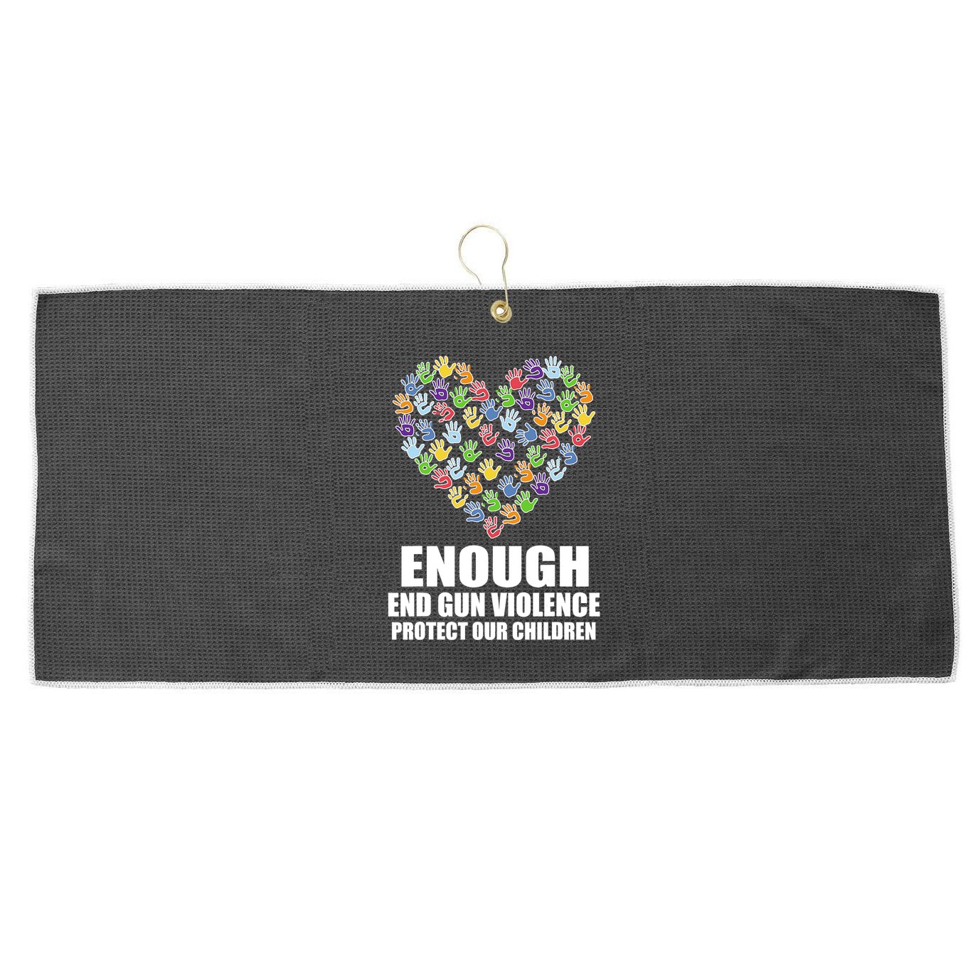 Enough End Gun Violence Protect Our Children In June We Wear Orange Large Microfiber Waffle Golf Towel
