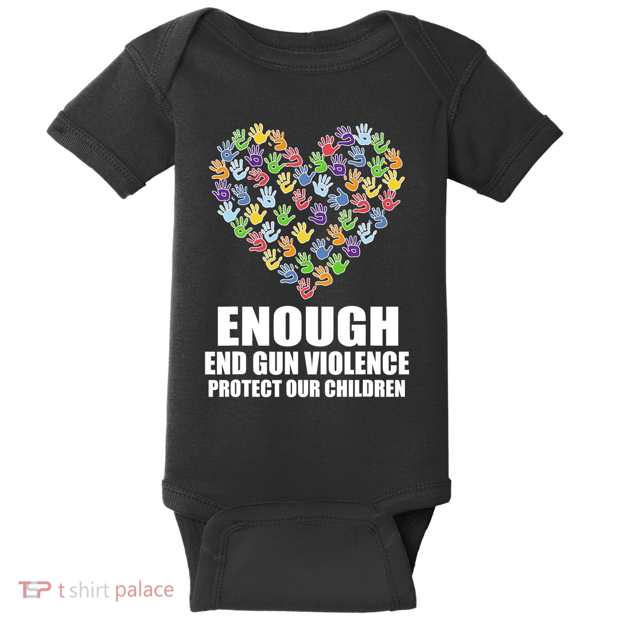 Enough End Gun Violence Protect Our Children In June We Wear Orange Baby Bodysuit