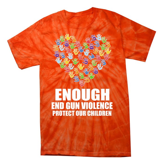 Enough End Gun Violence Protect Our Children In June We Wear Orange Tie-Dye T-Shirt