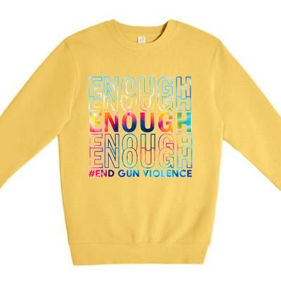 Enough End Gun Violence Awareness Day Wear Orange Premium Crewneck Sweatshirt