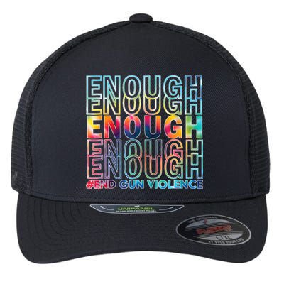 Enough End Gun Violence Awareness Day Wear Orange Flexfit Unipanel Trucker Cap