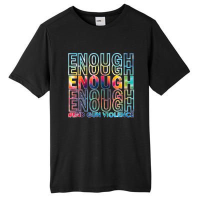 Enough End Gun Violence Awareness Day Wear Orange Tall Fusion ChromaSoft Performance T-Shirt