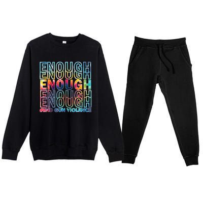 Enough End Gun Violence Awareness Day Wear Orange Premium Crewneck Sweatsuit Set