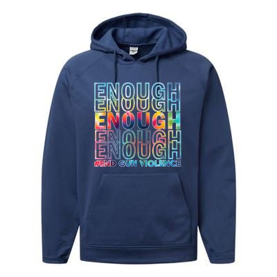 Enough End Gun Violence Awareness Day Wear Orange Performance Fleece Hoodie