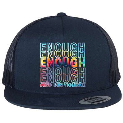 Enough End Gun Violence Awareness Day Wear Orange Flat Bill Trucker Hat